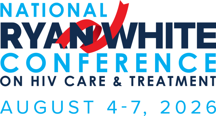 National Ryan White Conference on HIV Care & Treatment, August 4–7, 2026.